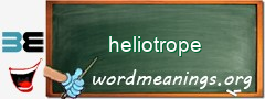 WordMeaning blackboard for heliotrope